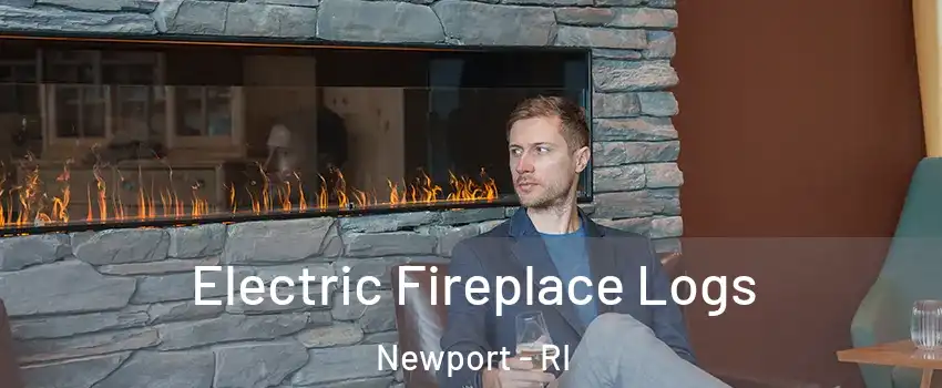  Electric Fireplace Logs Newport - RI