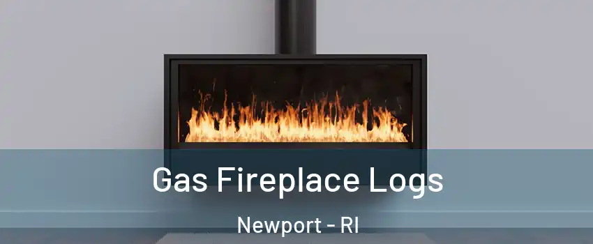  Gas Fireplace Logs Newport - RI