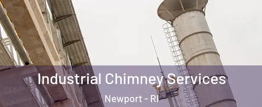  Industrial Chimney Services Newport - RI