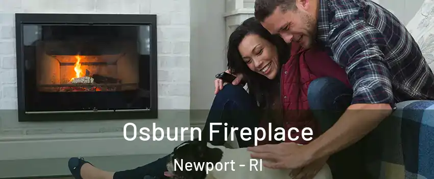  Osburn Fireplace Newport - RI